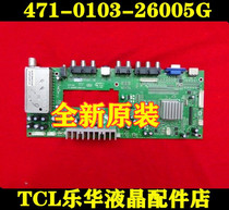 New original TCL L32N6 L32N8 motherboard 471-0103-26005G A2 LCD TV board