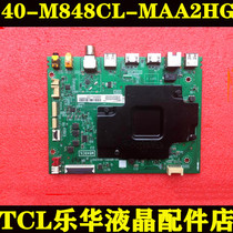 Original TCL 65V6M 65D10 50V6 LCD TV motherboard 40-M848CL-MAA2HG can be equipped with screen