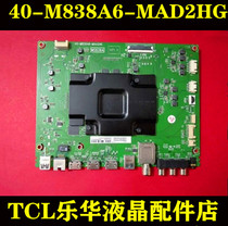 Original TCL 55C2 55Q2 55Q1D 55P5 65P5 motherboard 40-M838A6-MAB2HG MAA