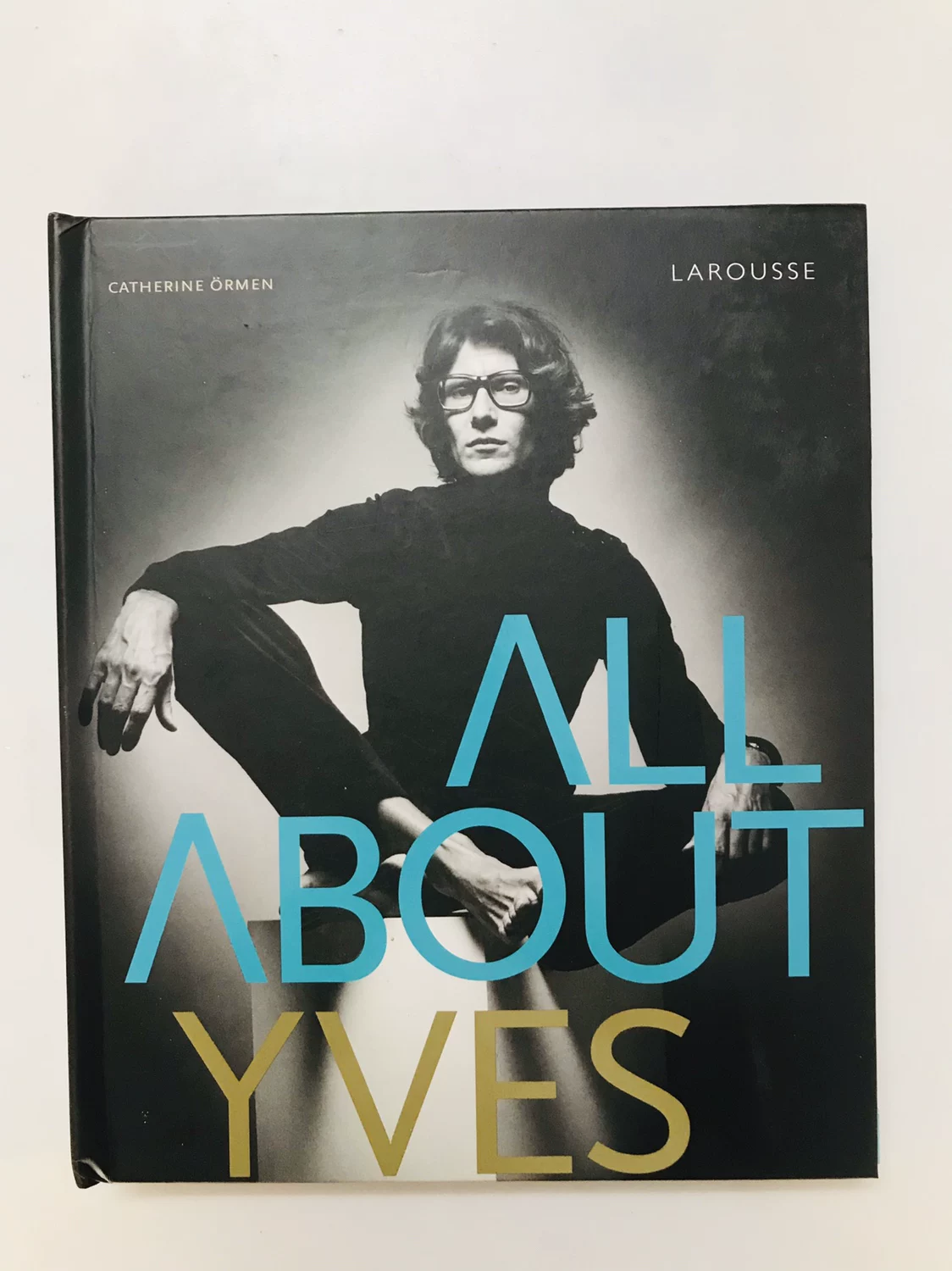 [Французский дизайн одежды: Все о Еве. Все о дизайне одежды Й absorbed Yves Saint Laurent]