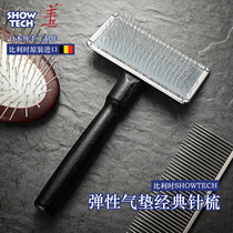 Belgium Showtech Cat and dog needle comb Teddy Muppet beauty Open knot to float Mullah hair comb brush k-pro