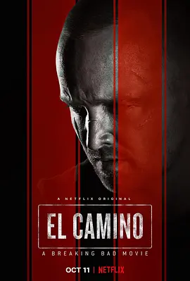 续命之徒：绝命毒师电影 El Camino: A Breaking Bad Movie（2019） 海报