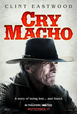 哭泣的男人 Cry Macho（2021） 海报