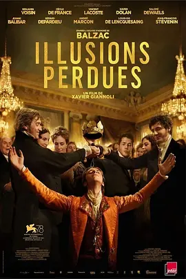 幻灭 Illusions perdues（2021） 海报