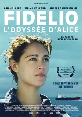 爱丽丝的冒险旅行 Fidelio, l’odyssée d’Alice（2014） 海报