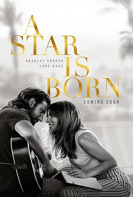 一个明星的诞生 A Star Is Born（2018） 海报