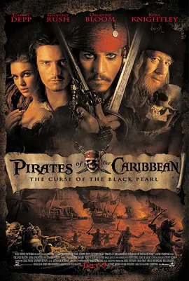 加勒比海盗 Pirates of the Caribbean: The Curse of the Black Pearl（2003） 海报