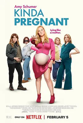 肚假情真 Kinda Pregnant（2025） 海报