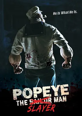 大力杀手波派 Popeye the Slayer Man（2025） 海报