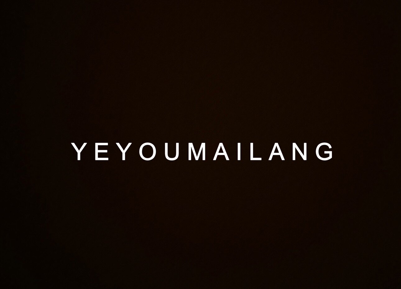 YEYOUMAILANG