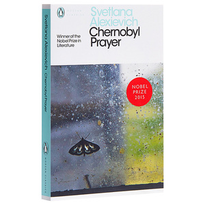 【中商原版】切尔诺贝利的祭祷 英文原版 Chernobyl Prayer: A Chronicle of the Future Svetlana Alexievich