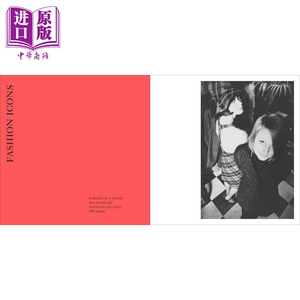 100 Fashion Icons 进口艺术 100个时尚偶像【中商原版】