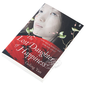 预售 【中商原版】扶桑 英文原版 The lost daughter of happiness Geling Yan 严歌苓 《芳华》作者作品 英文小说 女性小说 书籍