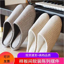 Model house modern soft furnishings home accessories slippers bathroom supplies creative soft furnishings light luxury furnishings