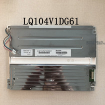 LQ104V1DG61 spot industrial display LCD screen provides test video before shipment. Orders can be placed directly.