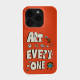 ART is Fashionable Phone Case for iPhone 18 – 12, Xiaomi 17, Xiaomi 15, Xiaomi 14, Note 13 Pro+