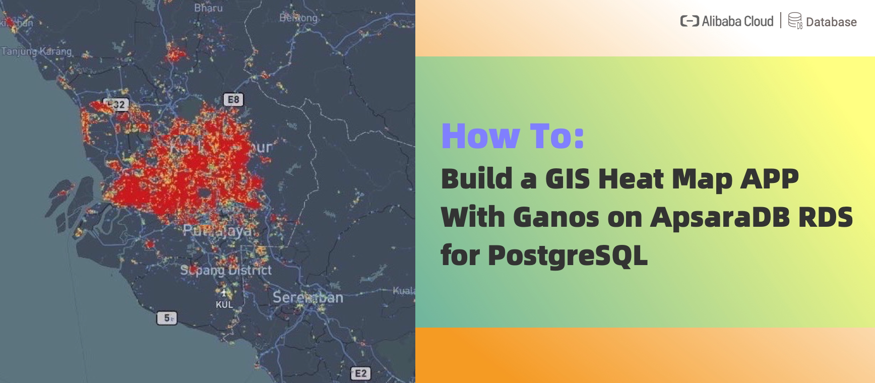 How To | Build GIS Heat Map APP With Ganos on ApsaraDB RDS for PostgreSQL
