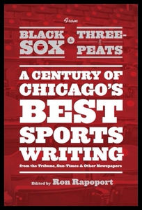 【预售】From Black Sox to Three-Peats: A Century of Chica