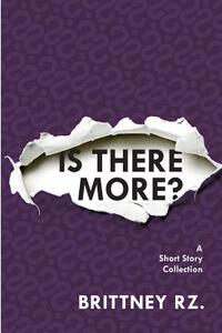 【预售】Is There More?: A Short Story Collection