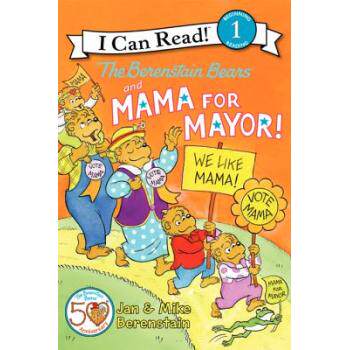 The Berenstain Bears and Mama for Mayor! (I Can Read, Level