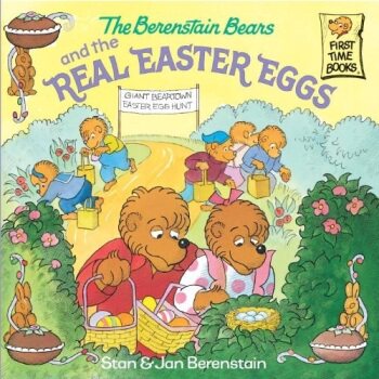 The Berenstain Bears and the Real Easter Eggs 贝贝熊系列/Sta