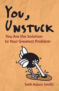 【预售】You, Unstuck: You Are the Solution to Your Gre...
