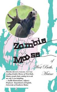 【预售】Zombie Moose of West Bath, Maine