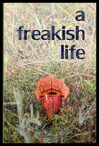 【预售】A Freakish Life, Volume One