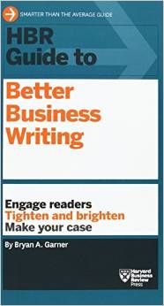 HBR Guide to Better Business Writing/Bryan A. Garner/