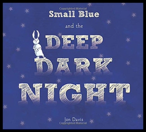 【预售】Small Blue and the Deep Dark Night