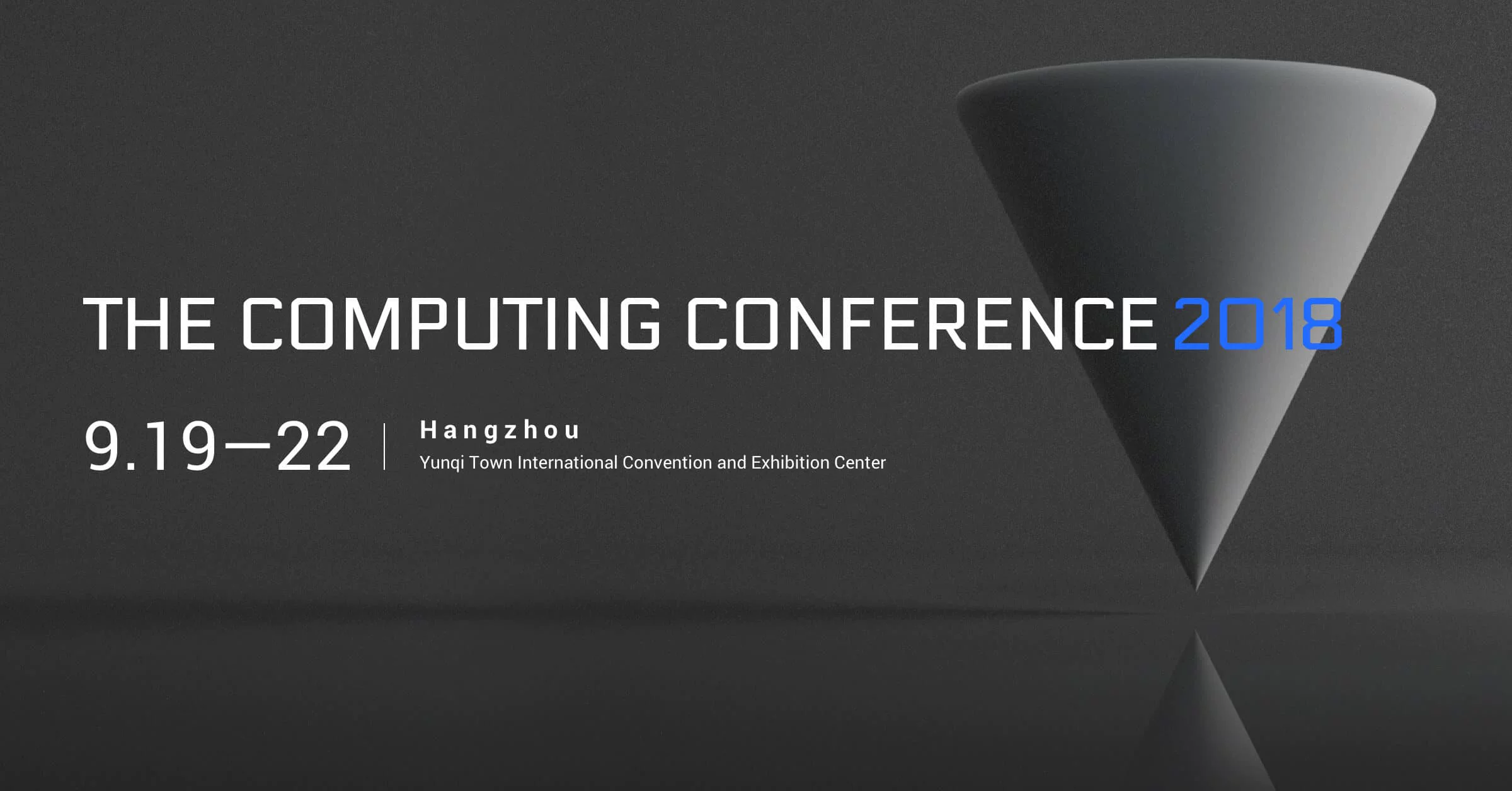 Computer Confernce The Computing Conference 2018: Empower Digital China - Alibaba Cloud
