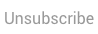 Unsubscribe