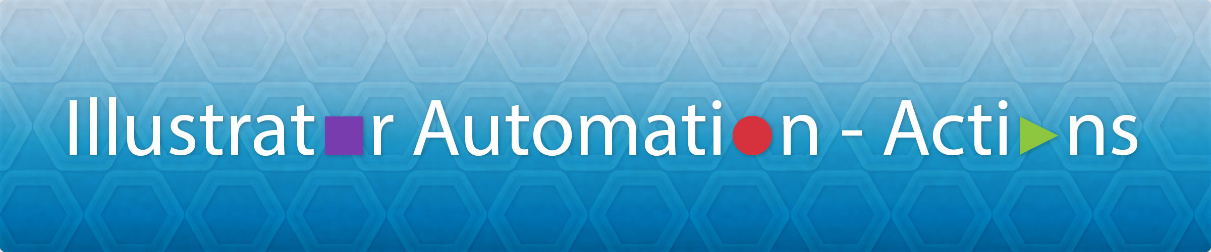 Illustrator Automation - Actions