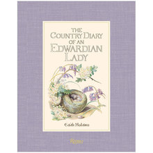 The Country Diary of an Edwardian Lady 1906英伦乡野手记