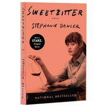 Stephanie Danler 英文小说 你要像喜欢甜一样喜欢苦 斯蒂芬妮丹勒 Sweetbitter novel 英文原版