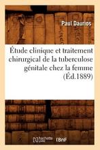 【预售】Etude Clinique Et Traitement Chirurgical de La...
