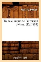 【预售】Traite Clinique de L'Inversion Uterine, (Ed.1883)